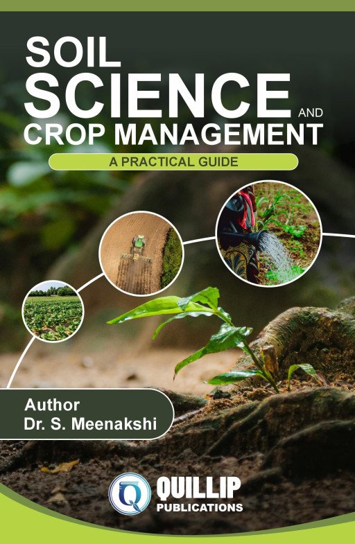 Soil Science and Crop Management: A Practical Guide